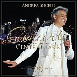 Andrea Bocelli - Andrea Bocelli: Concerto: One Night in Central Park (10th